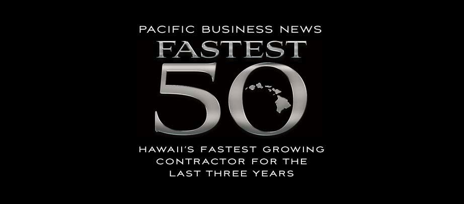 Hawaiis Fastest Growing Contractor